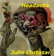      Headache [Cuento]